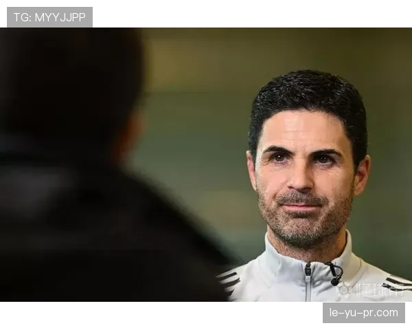 阿尔特塔麾下核心球员闪耀赛场，球队战绩稳步提升引关注