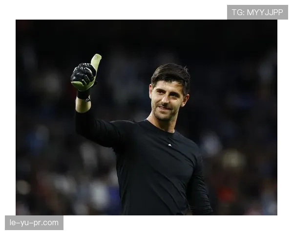 库尔图瓦出球能力升级，成皇马后防稳定器关键一环