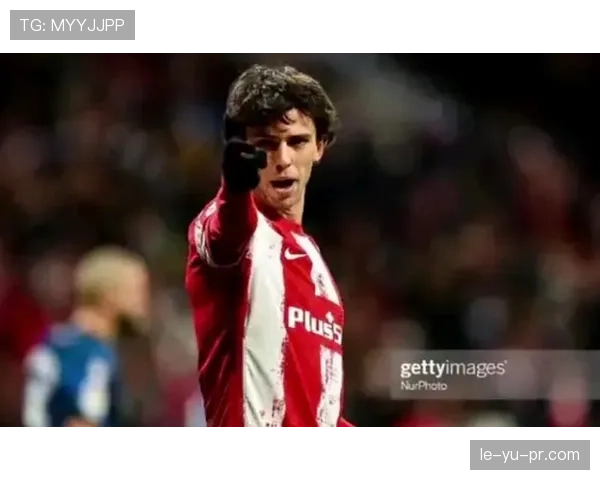 菲利克斯本赛季表现持续领跑，稳定性出色引关注