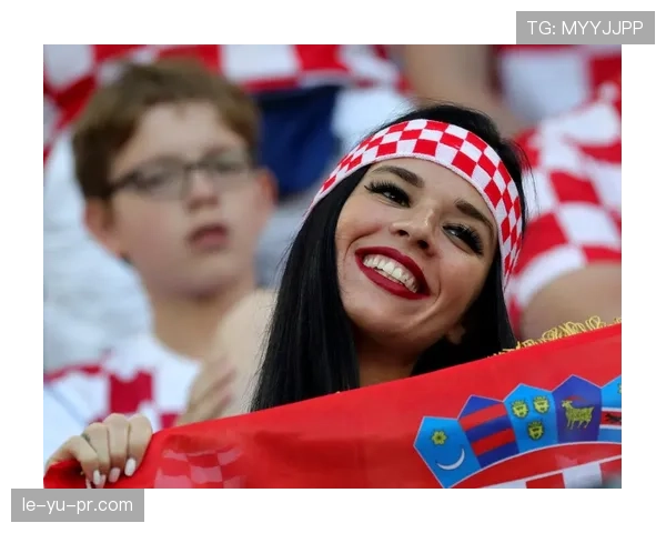 克罗地亚球迷热情支持球队，继续助力世界杯荣耀之路表现稳健