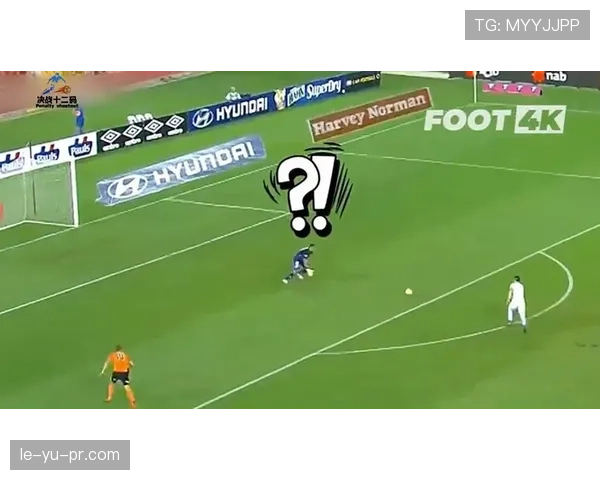 足球赛场近期失误集锦：关键环节频现疏漏引关注